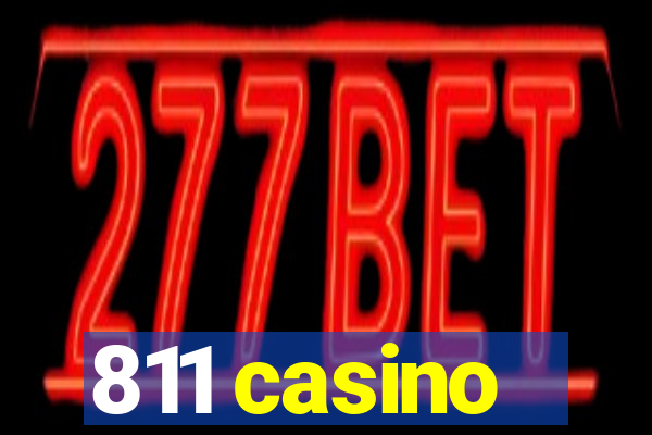 811 casino